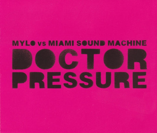 Mylo vs. Miami Sound Machine : Doctor Pressure (CD, Maxi)