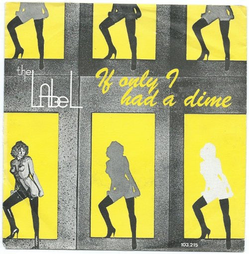 The Label : If Only I Had A Dime / You Can't Blame The Kids (7", Single)