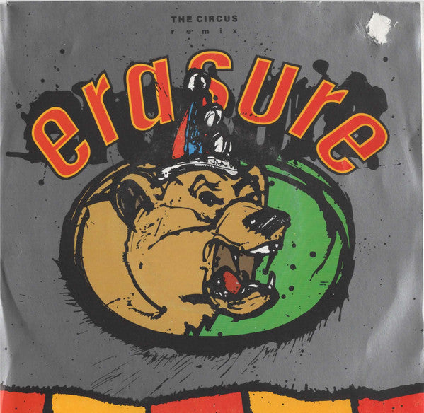 Erasure : The Circus (Remix) (7")