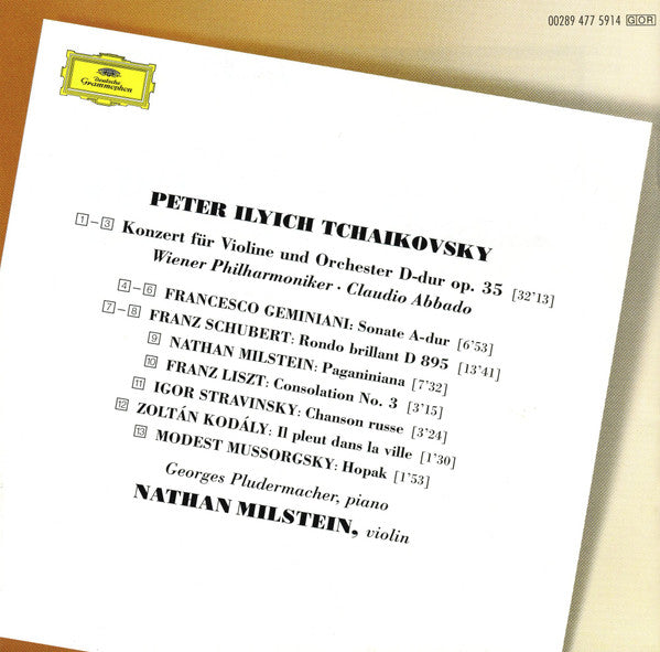 Pyotr Ilyich Tchaikovsky - Nathan Milstein · Wiener Philharmoniker · Claudio Abbado : Violin Concerto • Encores By Geminiani, Schubert, Liszt, Stravinsky, Mussorgsky (CD, Comp, RM)