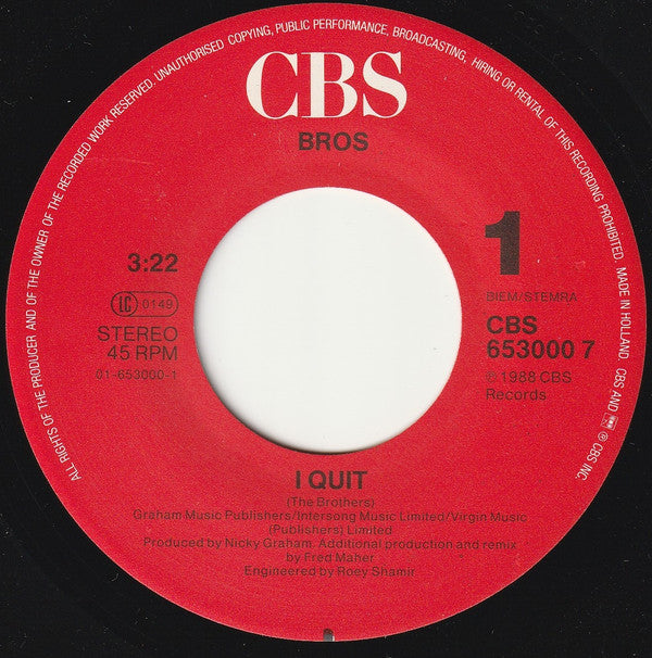 Bros : I Quit. (7", Single)