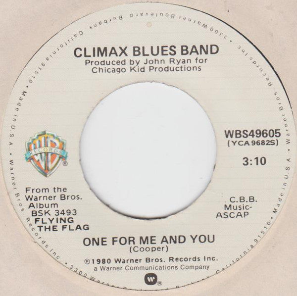 Climax Blues Band : Gotta Have More Love / One For Me And You (7", Single)