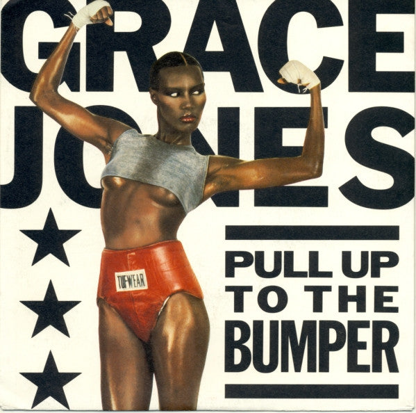 Grace Jones : Pull Up To The Bumper (7", Single)
