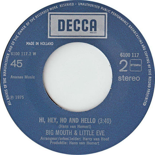 Big Mouth & Little Eve : Uncle / Hi, Hey, Ho And Hello (7", Single)