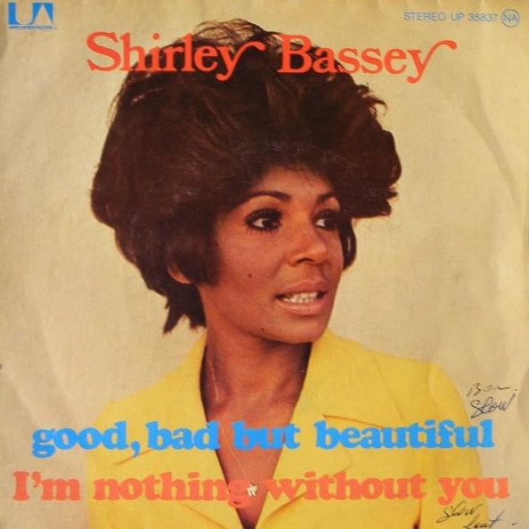 Shirley Bassey : Good, Bad But Beautiful (7", Single)