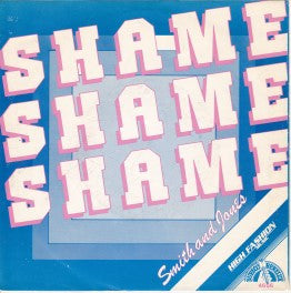 Smith And Jones : Shame Shame Shame (7", Single)