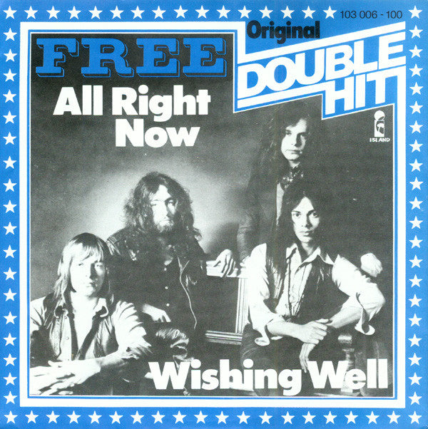 Free : All Right Now / Wishing Well (7", Single)