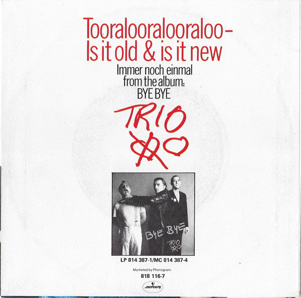 Trio : Tooralooralooraloo - Is It Old & Is It New (7", Single)