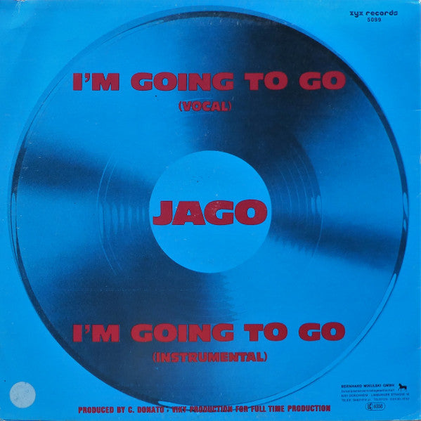 Jago : I'm Going To Go (12")