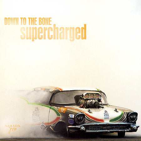 Down To The Bone : Supercharged (CD, Album)