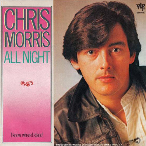 Chris Morris (20) : All Night (7")