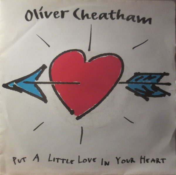 Oliver Cheatham : Put A Little Love In Your Heart (7", Single)