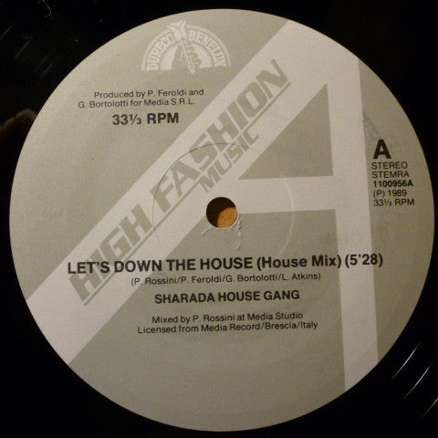 Sharada House Gang : Let's Down The House (12")