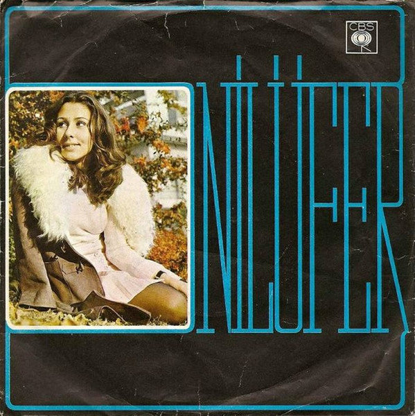 Nilüfer : Kalbim Bir Pusula / Ağlıyorum Yine (7")