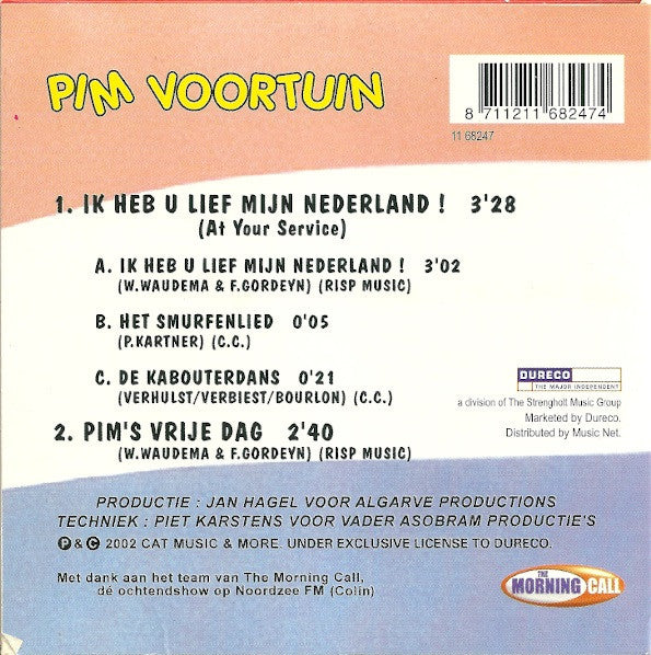 Pim Voortuin Met Vriendelijke Medewerking Van: Vader Asobram, Kabouter Flop, Arie & Bastiaan, Henk Westhoek, Paul Jammers En Natuurlijk Hassan Jassan : Ik Heb U Lief Mijn Nederland ! (At Your Service) (CD, Single)