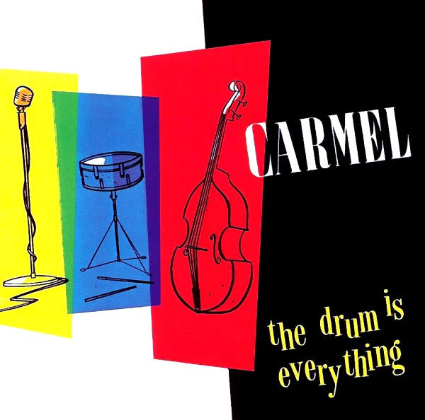 Carmel (2) : The Drum Is Everything (CD, Album, RE)