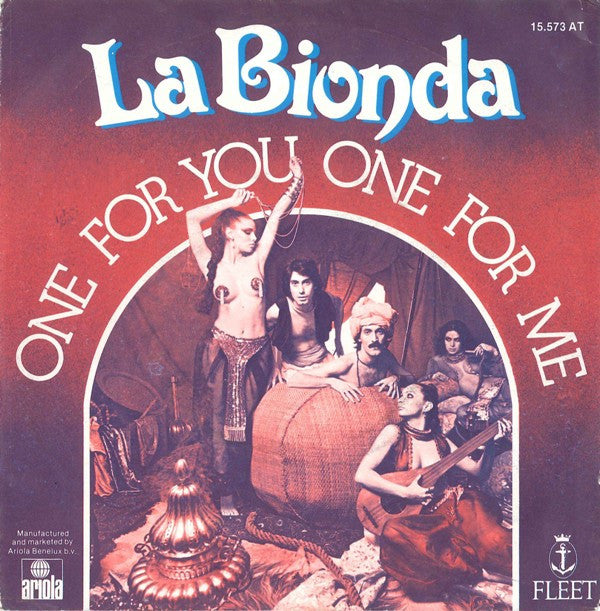 La Bionda : One For You One For Me (7", Single)