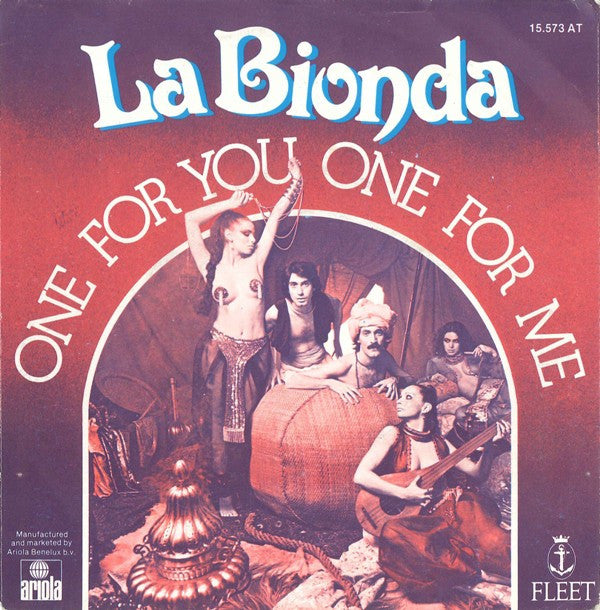 La Bionda : One For You One For Me (7", Single)