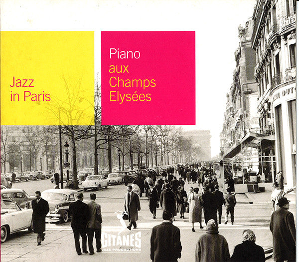 Various : Piano Aux Champs Elysées (CD, Comp, RE, RM, Dig)