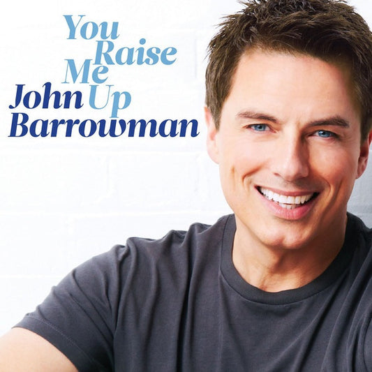 John Barrowman : You Raise Me Up (CD, Album)