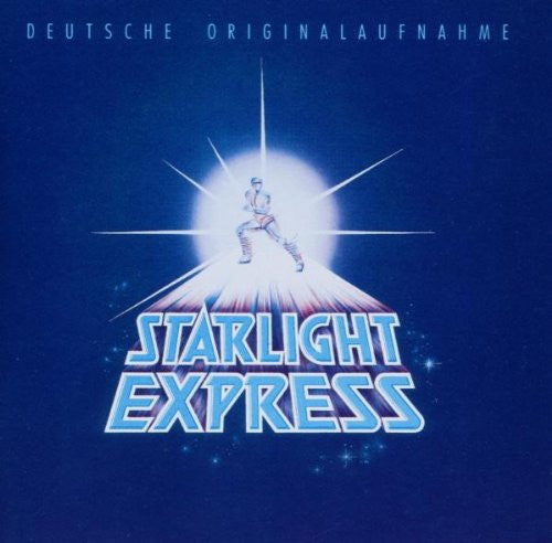 Andrew Lloyd Webber : Starlight Express - Deutsche Originalaufnahme (CD, Album, RE)
