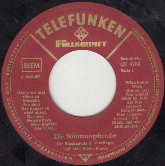 Die Blaskapelle Sepp Vierlinger : Die Stimmungsbombe (7", Mixed)
