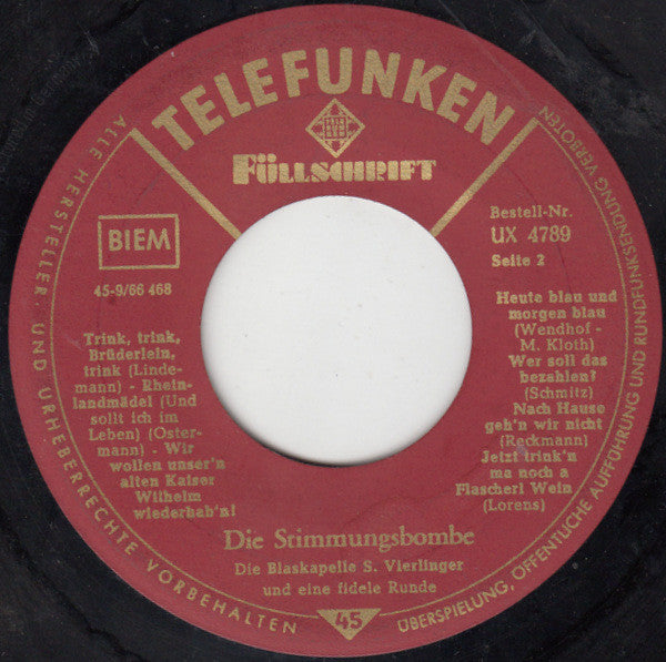 Die Blaskapelle Sepp Vierlinger : Die Stimmungsbombe (7", Mixed)
