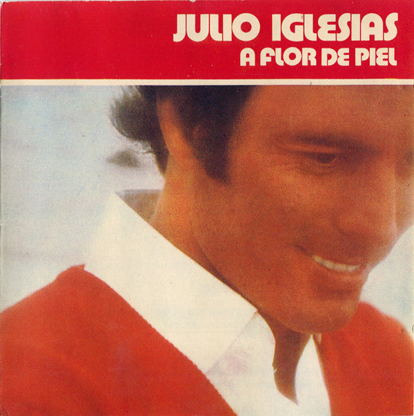 Julio Iglesias : A Flor De Piel (CD, Album)