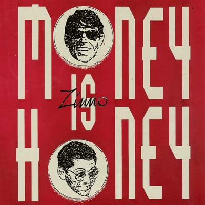 Zinno : Money Is Honey (12", Maxi)