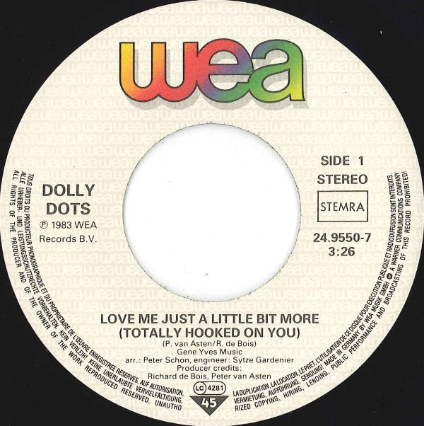 Dolly Dots : Love Me Just A Little Bit More (Totally Hooked On You) (7", Single)