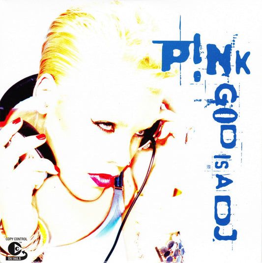 P!NK : God Is A DJ (CD, Single, Copy Prot., Car)