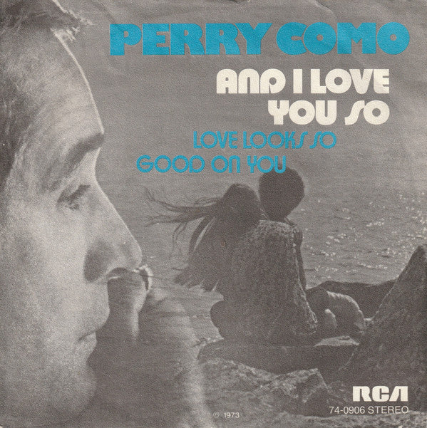 Perry Como : And I Love You So (7", Single)