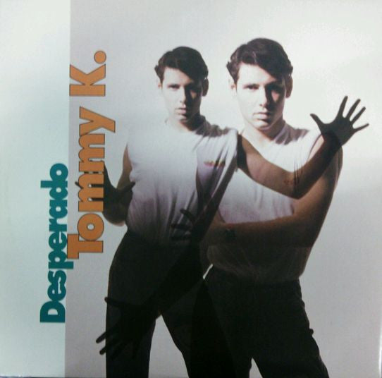 Tommy K. : Desperado (12")