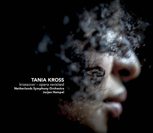 Tania Kross, The Netherlands Symphony Orchestra, Jurjen Hempel : Krossover, Opera Revisited (SACD, Hybrid, Multichannel, Album)