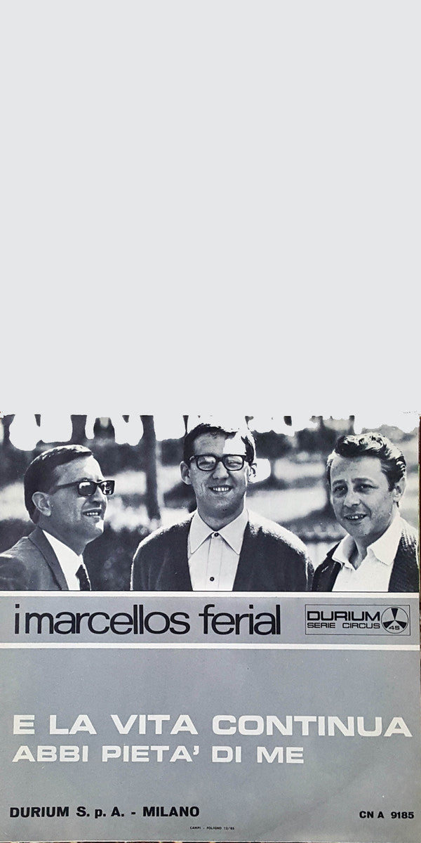 Marcello's Ferial : E La Vita Continua (7", Gat)