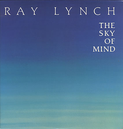 Ray Lynch : The Sky Of Mind (CD, Album, RE, DTH)