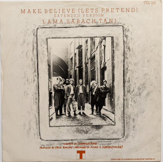Thompson Twins : Make Believe (Lets Pretend) (12")