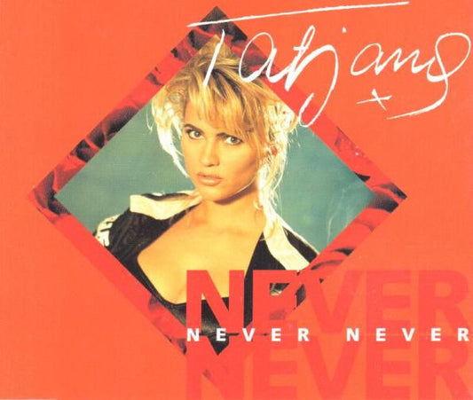 Tatjana : Never Never (CD, Maxi)
