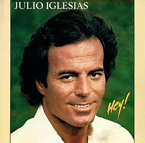 Julio Iglesias : Hey! (CD, Album, RE)