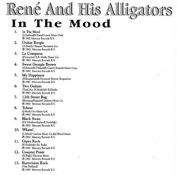 René And His Alligators : In The Mood (CD, Album, Comp)