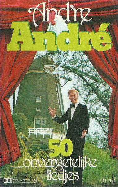 André van Duin : And're André 2 - 50 Onvergetelijke Liedjes (Cass, Album)