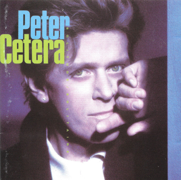 Peter Cetera : Solitude / Solitaire (CD, Album, RE)
