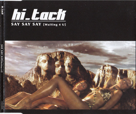 Hi_Tack : Say Say Say (Waiting 4 U) (CD, Single, Enh)