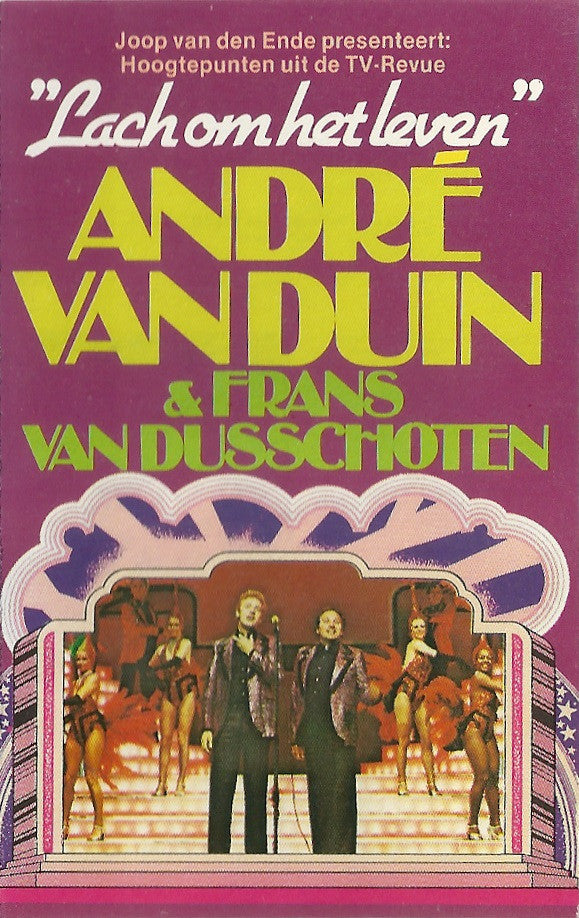 Joop van den Ende Presenteert: André van Duin & Frans van Dusschoten : Hoogtepunten Uit De TV-Revue "Lach Om Het Leven" (Cass, Album)