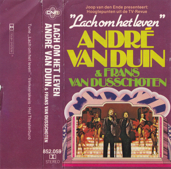 Joop van den Ende Presenteert: André van Duin & Frans van Dusschoten : Hoogtepunten Uit De TV-Revue "Lach Om Het Leven" (Cass, Album)