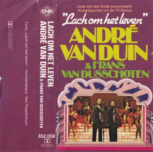 Joop van den Ende Presenteert: André van Duin & Frans van Dusschoten : Hoogtepunten Uit De TV-Revue "Lach Om Het Leven" (Cass, Album)