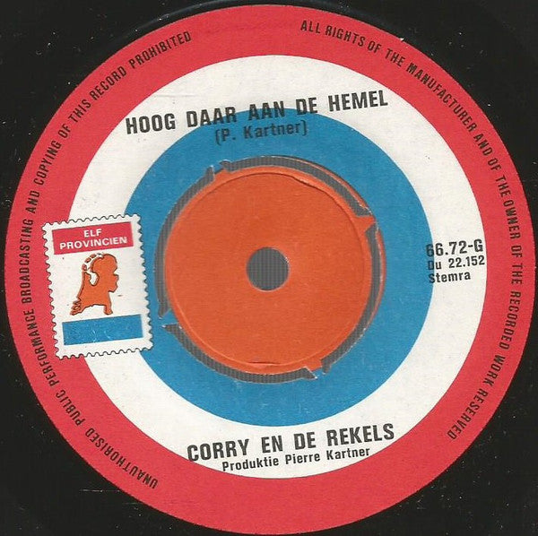 Corry En De Rekels : Hoog Daar Aan De Hemel  (7", Single)