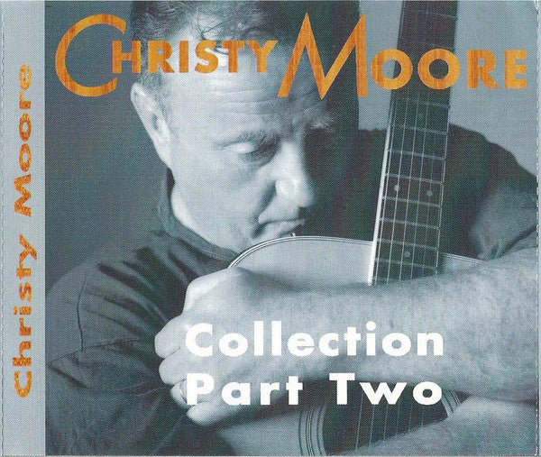 Christy Moore : Collection Part Two (CD, Comp)