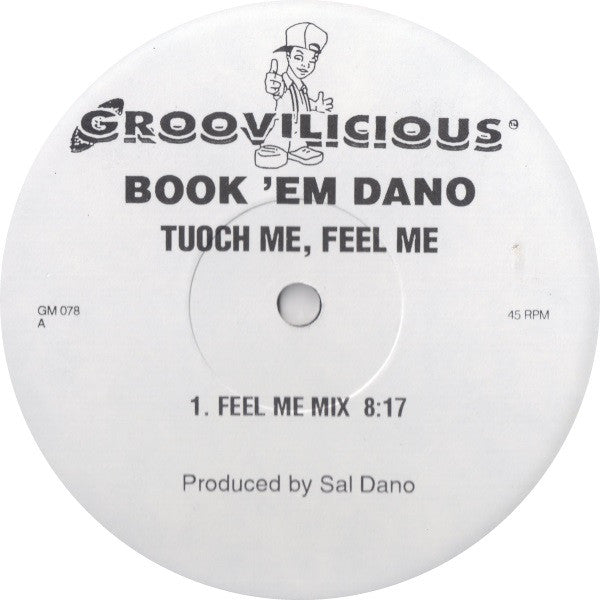 Book 'Em Dano : Touch Me, Feel Me (12", Promo)