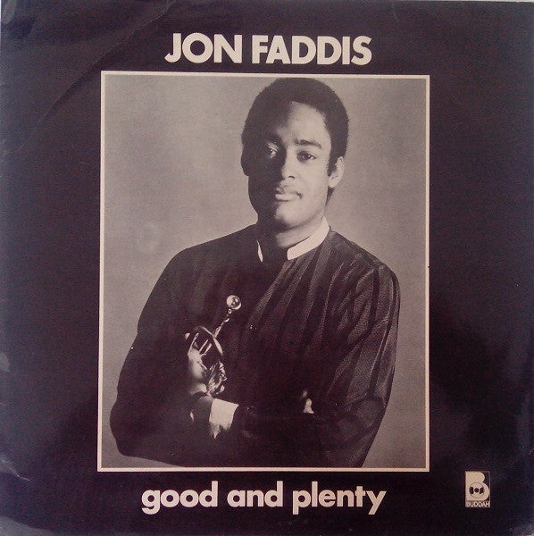 Jon Faddis : Good And Plenty (LP, Album)